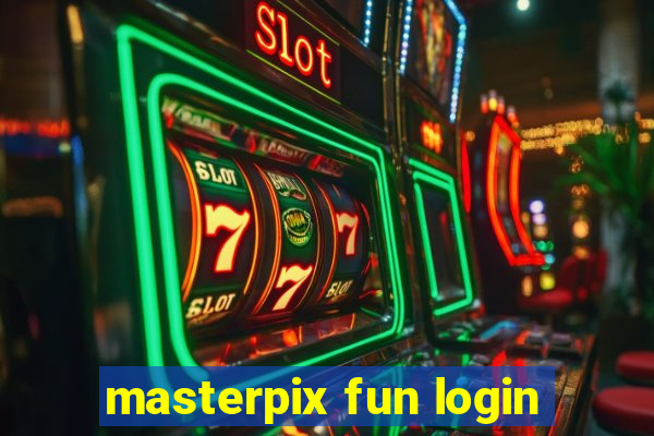 masterpix fun login